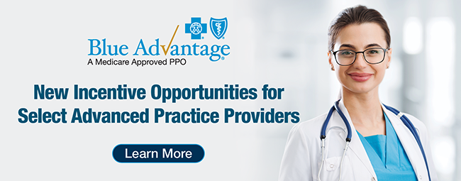 New Incentive for Select Advanced Practice Providers